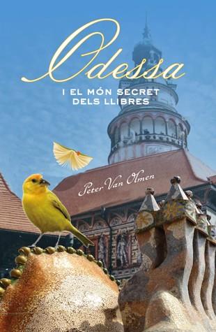 ODESSA I EL MÓN SECRET DELS LLIBRES | 9788424654962 | VAN OLMEN