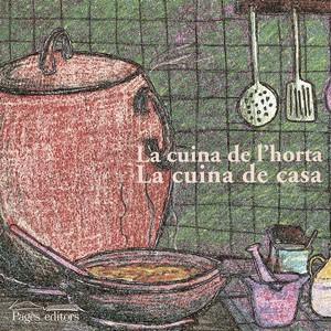 CUINA DE L'HORTA CUINA DE CASA | 9788497790291 | VARIOS AUTORES