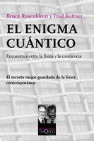 EL ENIGMA CUANTICO | 9788483832448 | ROSENBLUM, BRUCE; KUTTNER, FRED