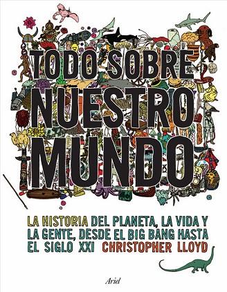 TODO SOBRE NUESTRO MUNDO | 9788434453999 | CHRISTOPHER LLOYD