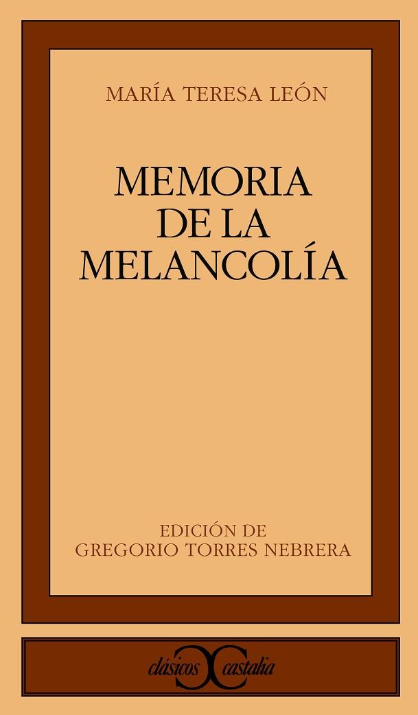 MEMORIAS DE LA MELANCOLIA | 9788470398322 | LEON