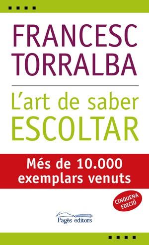 L'ART DE SABER ESCOLTAR | 9788497794152 | TORRALBA, FRANCESC