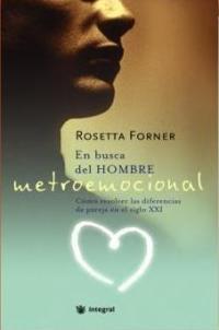 EN BUSCA DEL HOMBRE METROEMOCIO. | 9788478713080 | ROSETTA FORNER