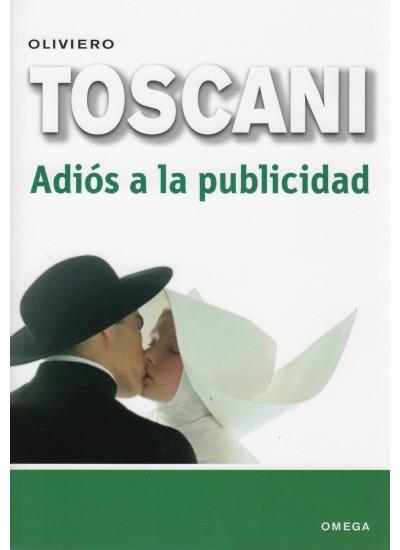 ADIÓS A LA PUBLICIDAD | 9788428210867 | TOSCANI