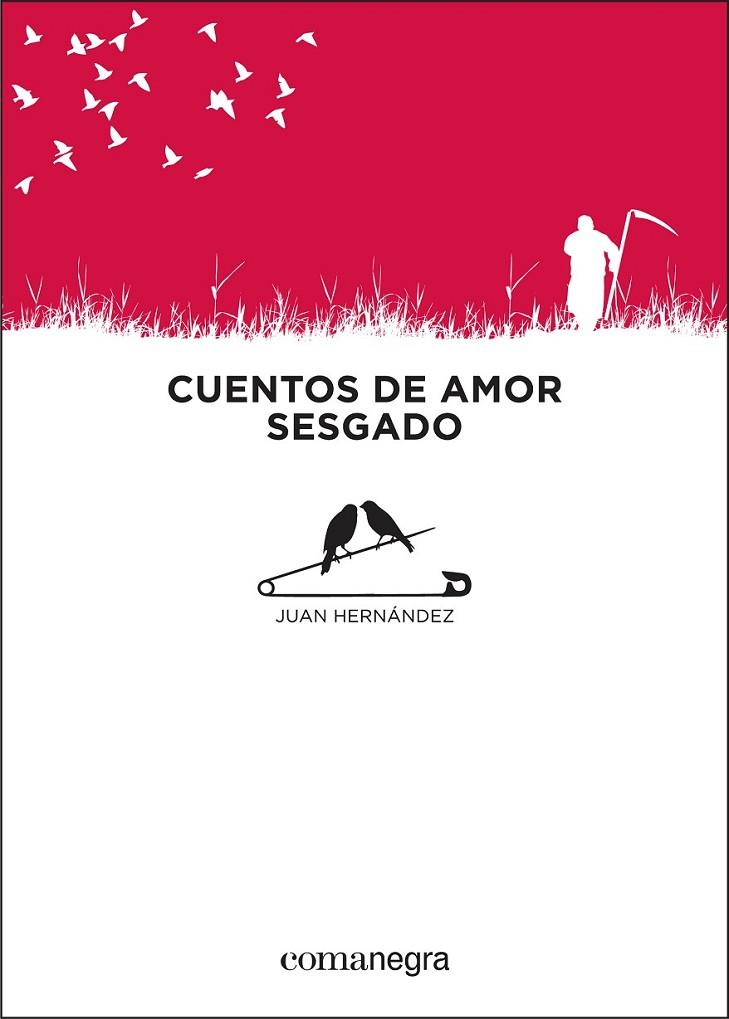 CUENTOS DE AMOR SESGADO | 9788416033065 | HERNÁNDEZ