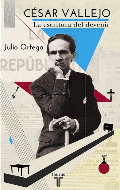 CESAR VALLEJO. LA ESCRITURA DEL DEVENIR | 9788430600595 | ORTEGA,JULIO