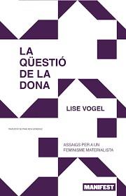 LA QÜESTIÓ DE LA DONA | 9788410344198 | VOGEL, LISE