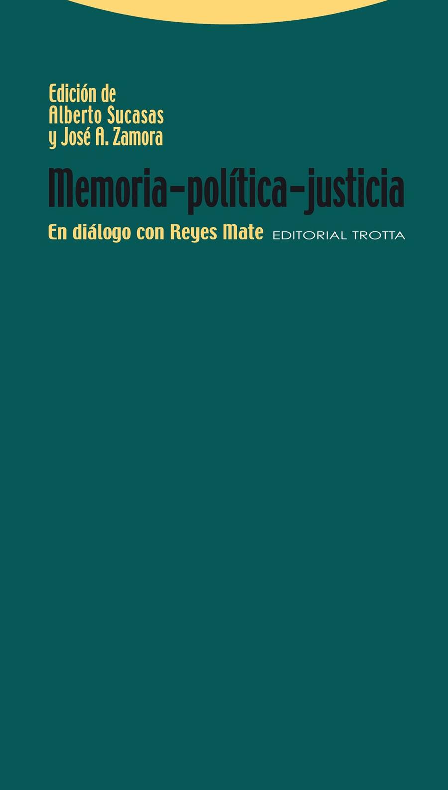 MEMORIA-POLITICA-JUSTICIA | 9788498791549