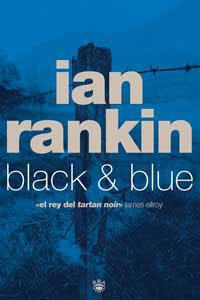 BLACK & BLUE | 9788479017194 | IAN RANKIN