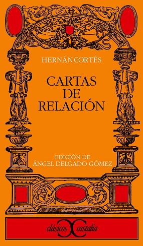 CARTAS DE RELACIÒN | 9788470396700 | DELGADO