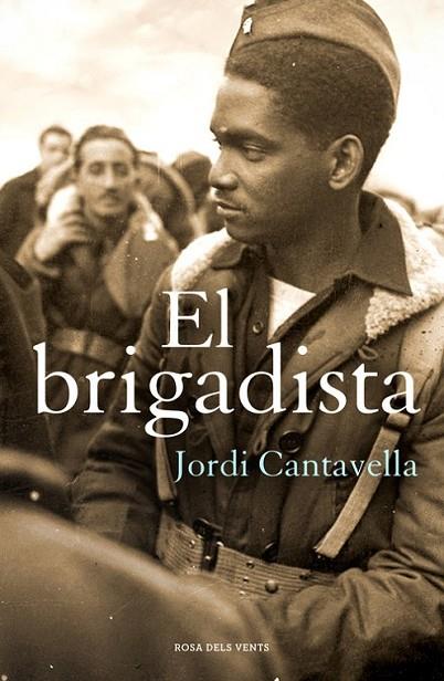 BRIGADISTA, EL | 9788415961505 | CANTAVELLA,JORDI