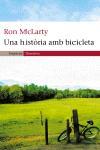 UNA HISTÒRIA AMB BICICLETA | 9788497871136 | RON MCLARTY