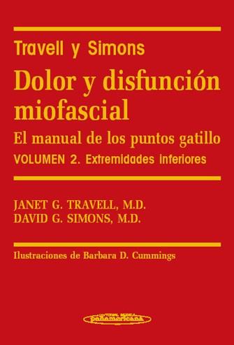 DOLOR Y DISFUNCIÓN MIOFASCIAL. 2 vols !!!!!!!!!!! | 9788479035761 | TRAVELL, JANET G.