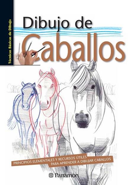 DIBUJO DE CABALLOS | 9788434241015 | SANMIGUEL, DAVID/EQUIPO PARRAMON