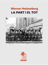 LA PART I EL TOT | 9788412823332 | HEISENBERG, WERNER