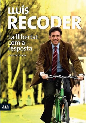 LA LLIBERTAT COM A RESPOSTA | 9788492552160 | RECODER