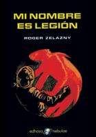 MI NOMBRE ES LEGION | 9788435020749 | ZELAZNY