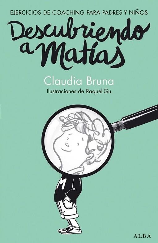 DESCUBRIENDO A MATIAS | 9788490650837 | BRUNA, CLAUDIA