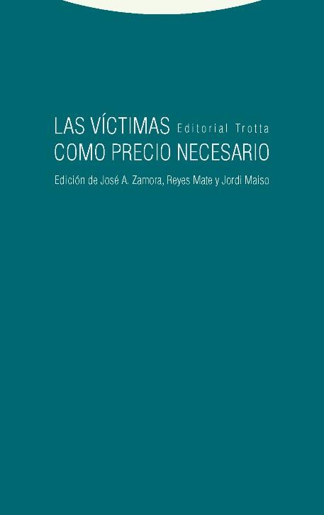 VICTIMAS COMO PRECIO NECESARIO, LAS | 9788498796407 | DIVERSOS