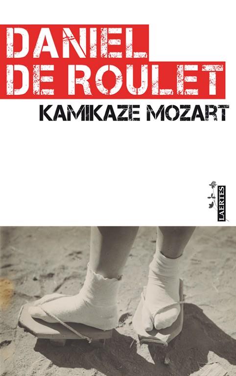 KAMIKAZE MOZART | 9788475847658 | DE ROULET