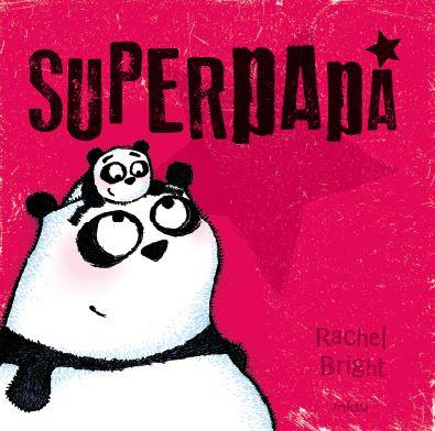 SUPERPAPÁ | 9788416434640 | BRIGHT, RACHEL