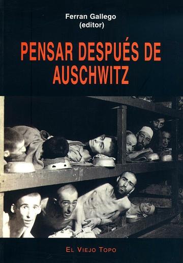 PENSAR DESPUES DE AUSCHWITZ | 9788496356047