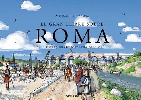 EL GRAN LLIBRE SOBRE ROMA | 9788498258554 | HERNÀNDEZ, PAU JOAN