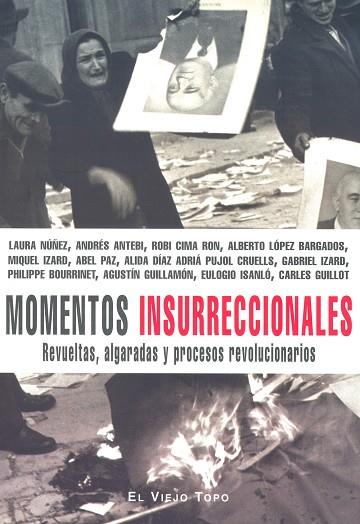 MOMENTOS INSURRECCIONALES | 9788496356948 | VARIOS