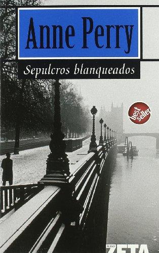 SEPULCROS BLANQUEADOS | 9788496581043 | ANNE PERRY