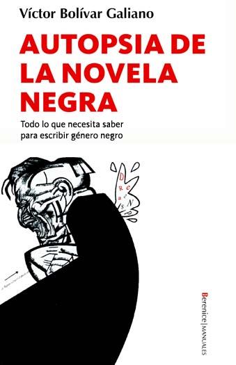 AUTOPISTA DE LA NOVELA NEGRA | 9788496756267 | GALIANO