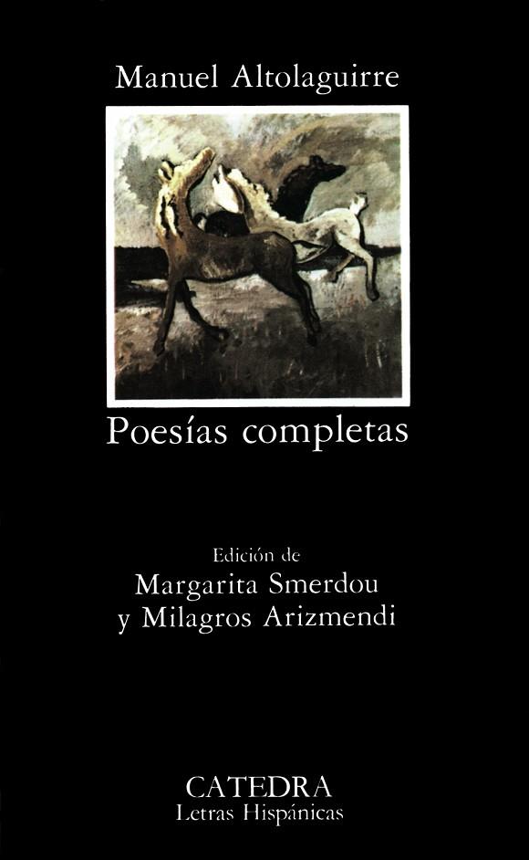 POESIAS COMPLETAS | 9788437603506 | ALTOLAGUIRRÉ