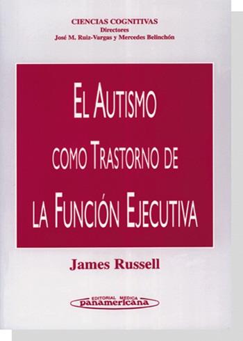 AUTISMO COMO TRASTORNO DE LA FUN | 9788479034948 | RUSSELL, JAMES