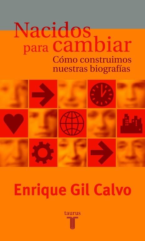 NACIDOS PARA CAMBIAR | 9788430604241 | ENRIQUE GIL CALVO