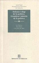 DEFENSA I ELOGI DE LA POLITICA | 9788439358350 | PUJOL, JORDI