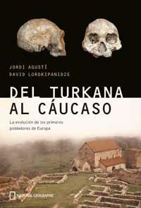 DEL TURKANA AL CÁUCASO | 9788482983523 | AGUSTÍ/LORDKIPANIDZE