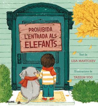 PROHIBIDA L'ENTRADA ALS ELEFANTS | 9788498019421 | MANTCHEV, LISA