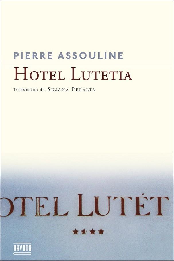 HOTEL LUTETIA | 9788416259250 | ASSOULINE, PIERRE