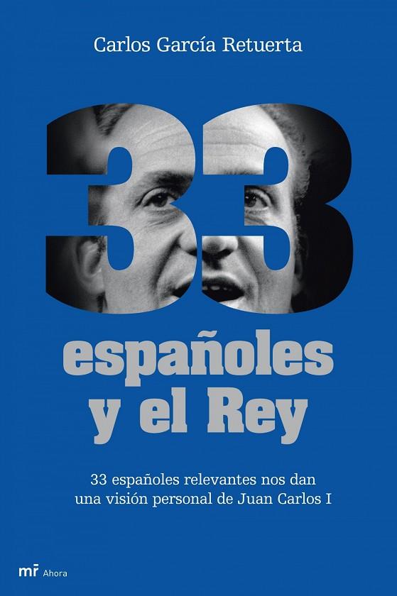 33 ESPAÑOLES Y EL REY | 9788427035041 | RETUERTA