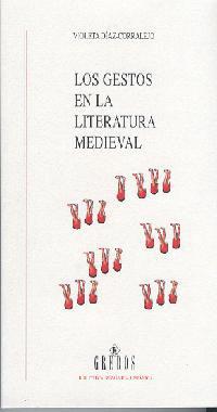 LOS GESTOS D LA LITERATURA MEDIE | 9788424927004 | CORRALEJO