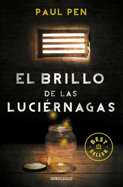 EL BRILLO DE LAS LUCIÉRNAGAS | 9788490328224 | PEN, PAUL