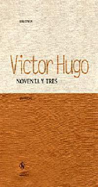 NOVENTA Y TRES | 9788424927059 | HUGO