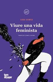 VIURE UNA VIDA FEMINISTA | 9788418705816 | AHMED, SARA