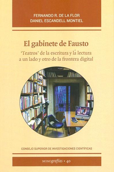 EL GABINETE DE FAUSTO | 9788400098049 | RODRÍGUEZ DE LA FLOR, FERNANDO