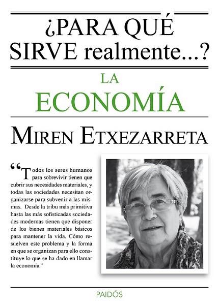 ¿PARA QUE SIRVE LA ECONOMIA REALMENTE? | 9788449331619 | ETXEZARRETA, MIREN