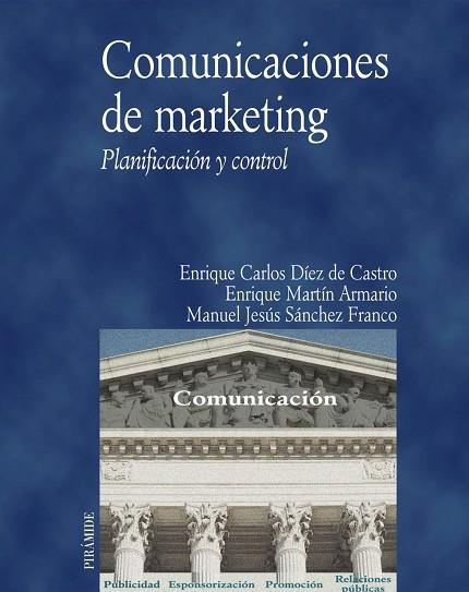 COMUNICACIONES DE MARKETING | 9788436816105 | DÝEZ DE CASTRO, ENRI