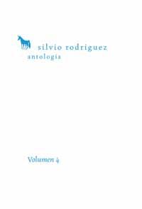 ANTOLOGIA 4 | 9788495881632 | SILVIO RODRIGUEZ