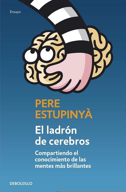 EL LADRON DE CEREBROS | 9788499893846 | ESTUPINYA, PERE