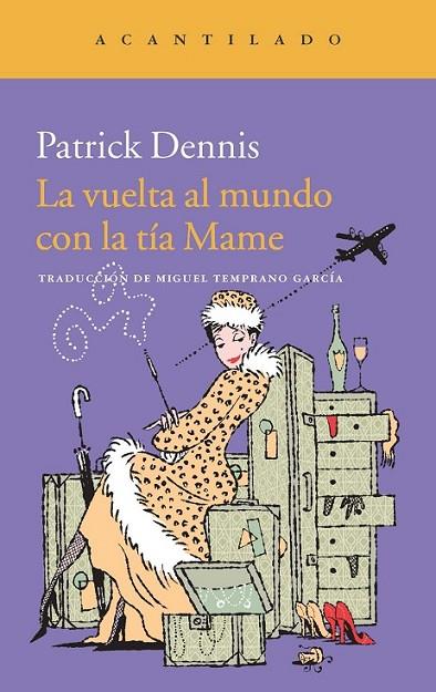 VUELTA AL MUNDO CON LA TIA MAME, LA | 9788415689843 | DENNIS, PATRICK