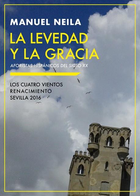 LEVEDAD Y LA GRACIA, LA | 9788416685950 | NEILA, MANUEL