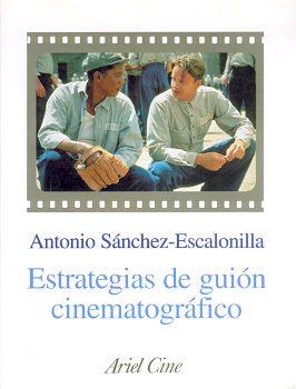 ESTRATEGIAS DE GUIËN CINEMATOGR- | 9788434468016 | SßNCHEZ-ESCALONILLA,